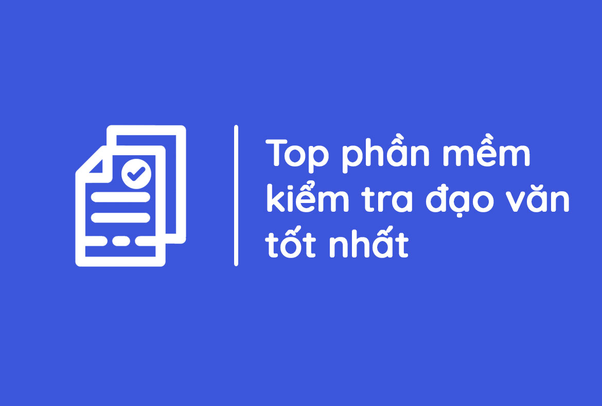 kiểm tra đạo văn công cụ miễn phí