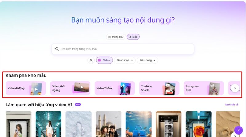 Cách tạo video trên Canva cho TikTok, Reels và YouTube Shorts 5 Chọn loại video và mẫu phù hợp với TikTok, Reels hoặc YouTube Shorts