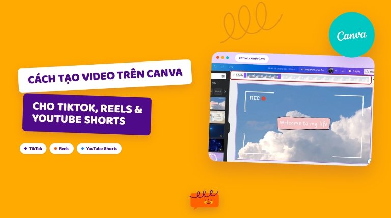 Cách tạo video trên Canva cho TikTok, Reels và YouTube Shorts