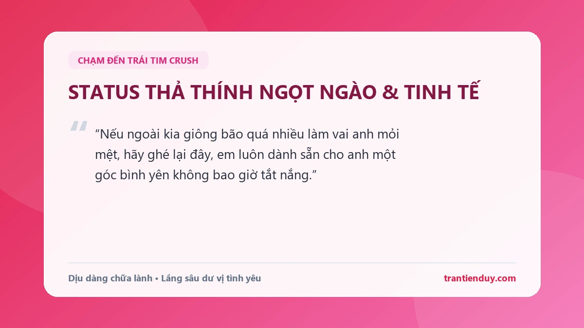 999+ Status Thả Thính Hài Hước, Bá Đạo Bắt Trend Đốn Tim Mọi Crush 3 Status thả thính ngọt ngào tinh tế đốn tim crush một cách chân thành